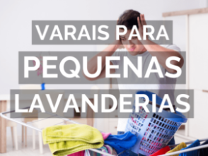 Qual o modelo ideal de VARAL para lavanderia pequena?